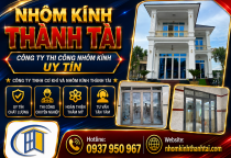 Công ty thi công nhôm kính uy tín
