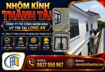Công ty thi công nhôm kính uy tín tại Long An